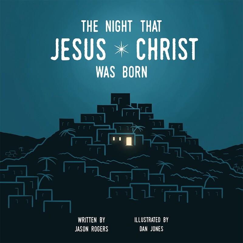 The Night That Jesus Christ Was Born