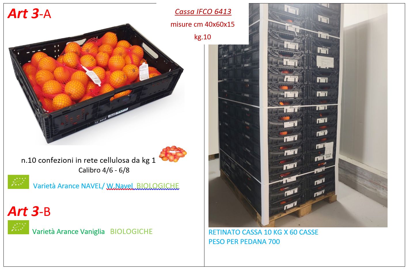 ARANCE IN CASSETTE IFCO SU PALLET