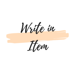 Write In Item Write In Item