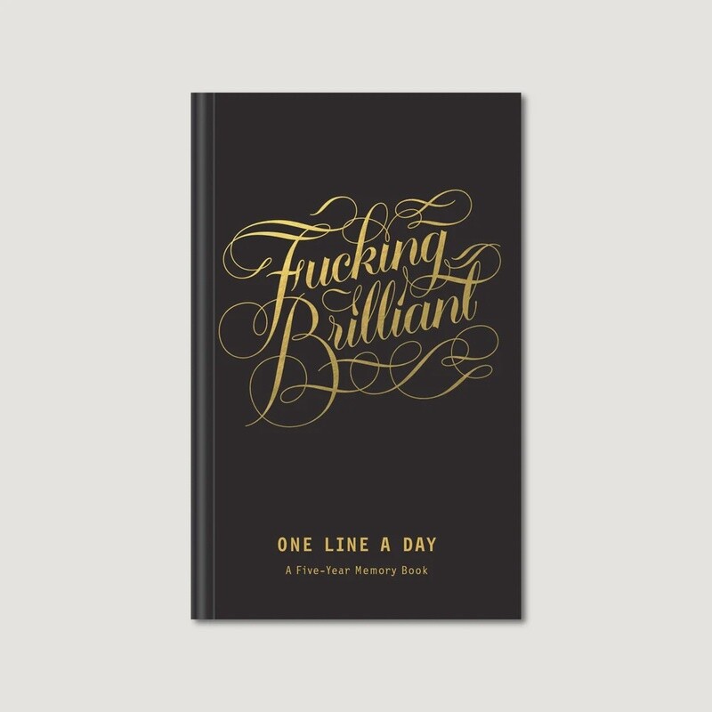 F*cking Brilliant! One Line a Day