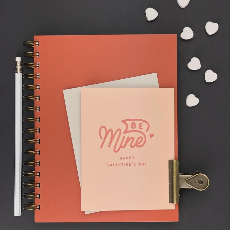 Be Mine Valentine’s Day Greeting Card