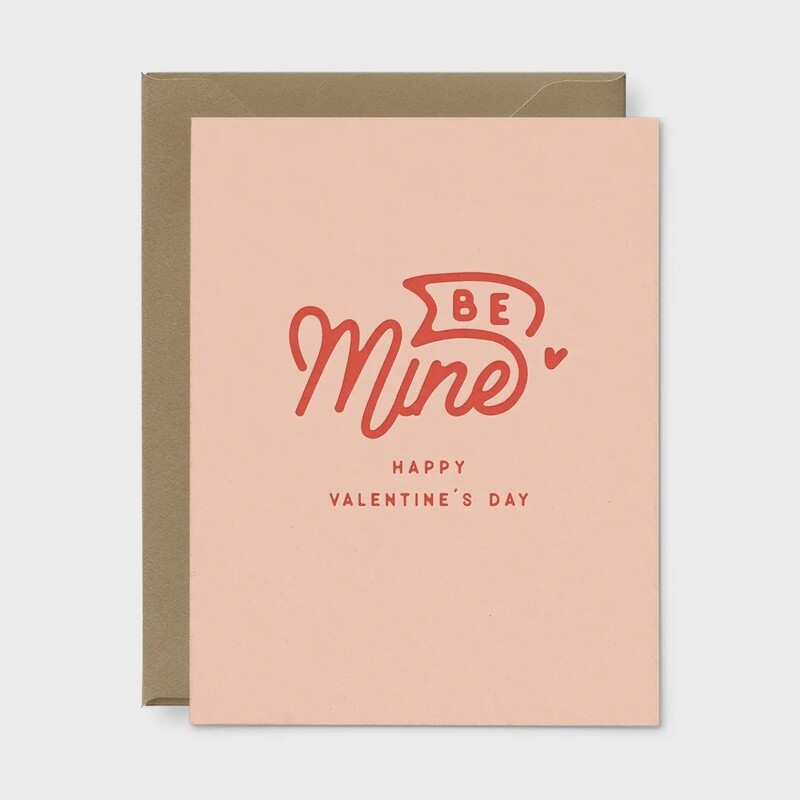Be Mine Valentine’s Day Greeting Card