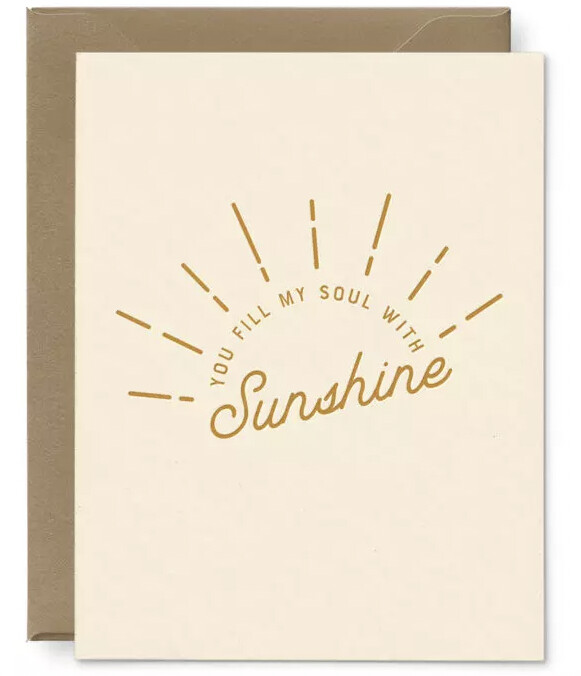 You Fill My Soul With Sunshine Love Greeting Card