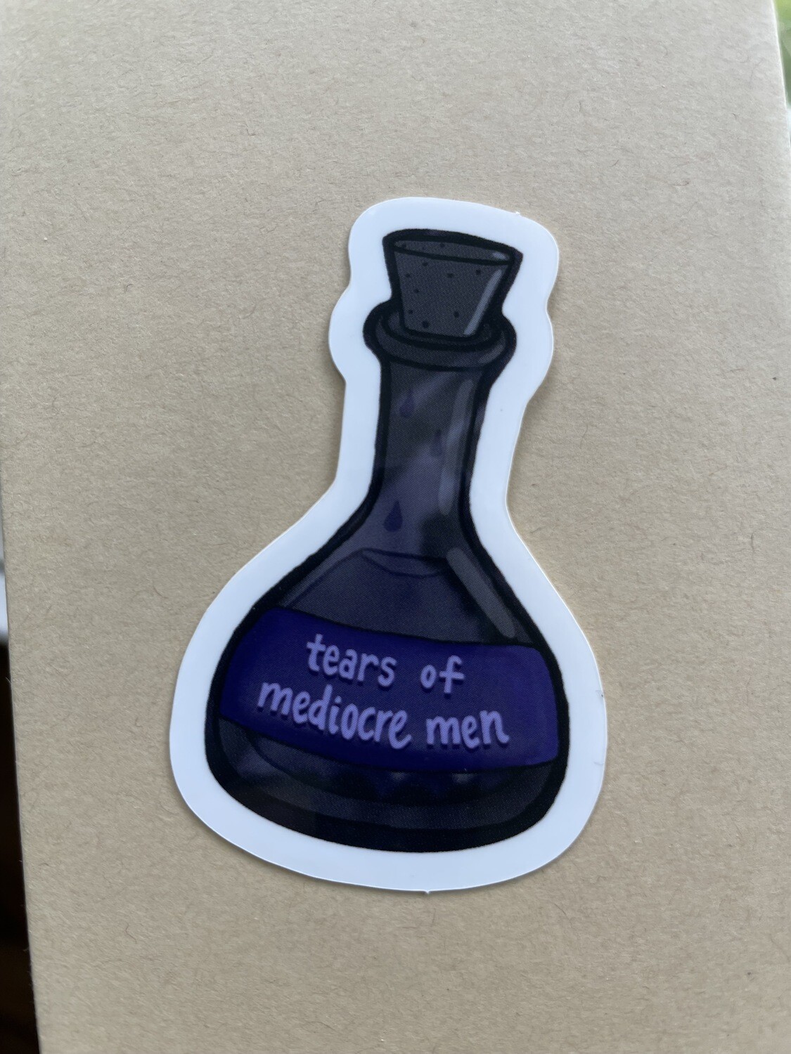 "Tears of Mediocre Men" Sticker