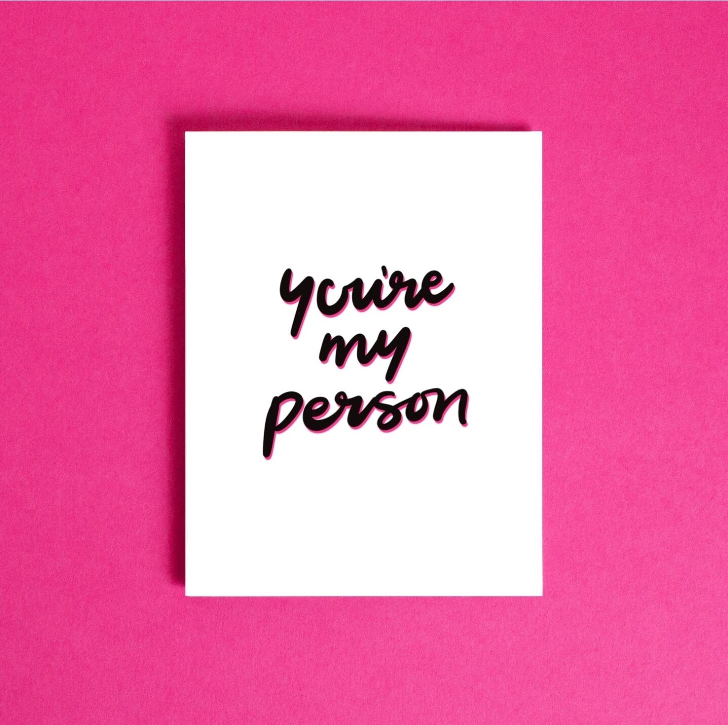 You&#39;re My Person