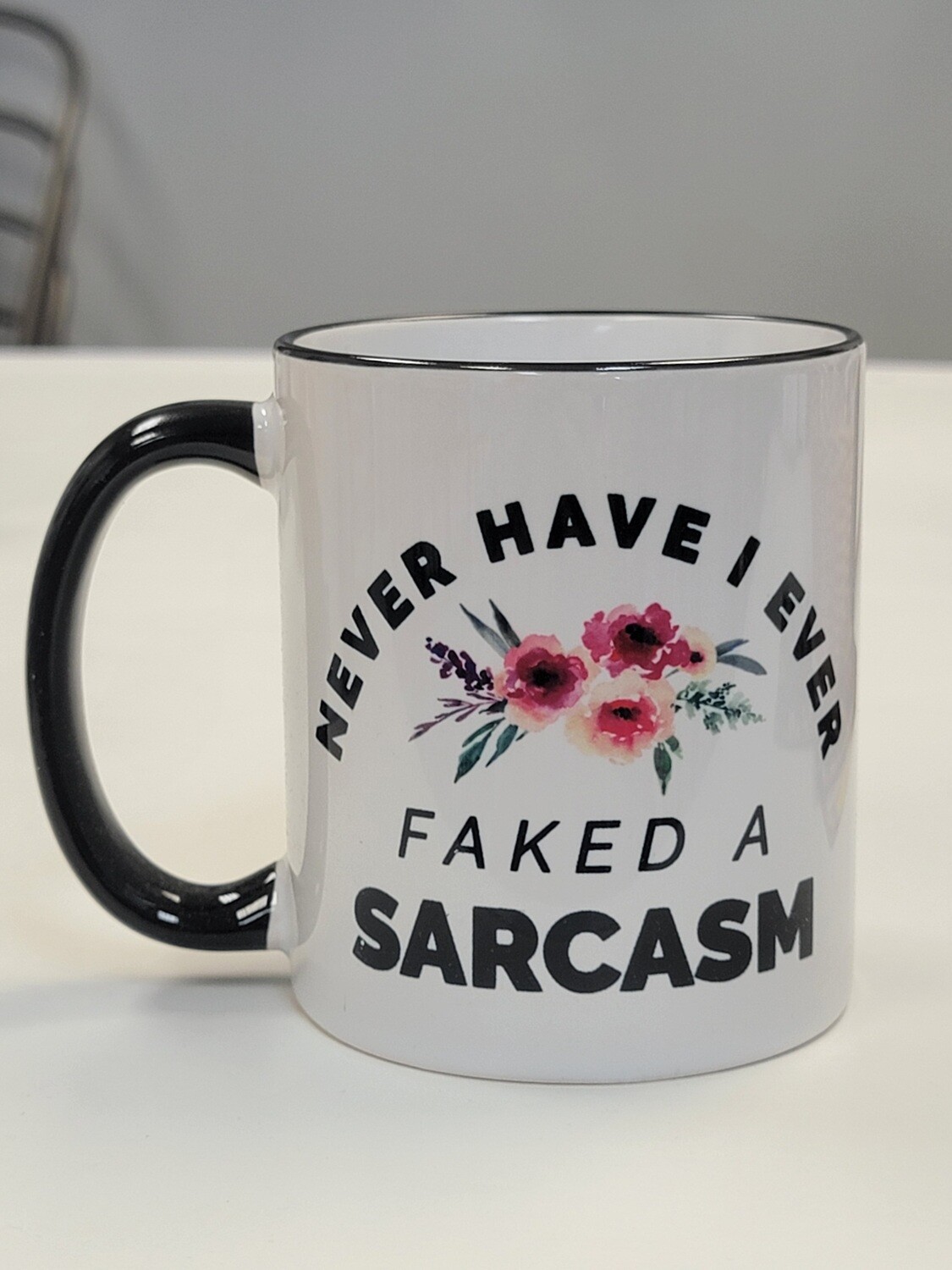 Never Have I Ever Faked 11oz