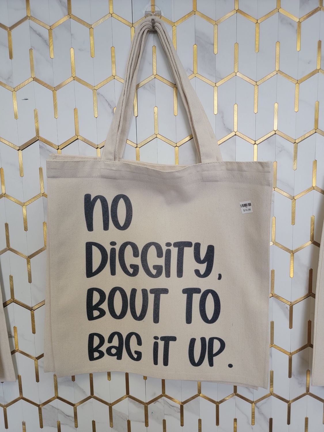 No Diggity Bout to Bag It Up Hip Hop   Canvas Tote Bag
