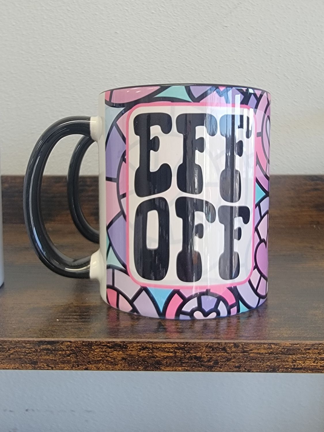 Eff Off Colorful Funny Stained Glass Ceramic Mug