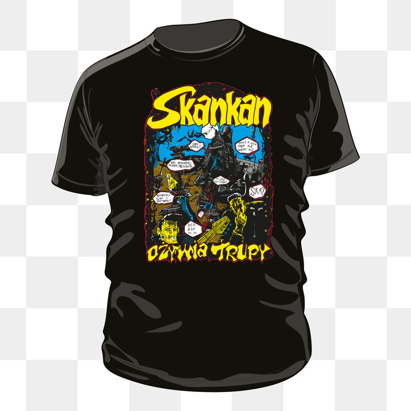 Skankan Ożywia Trupy T-shirt