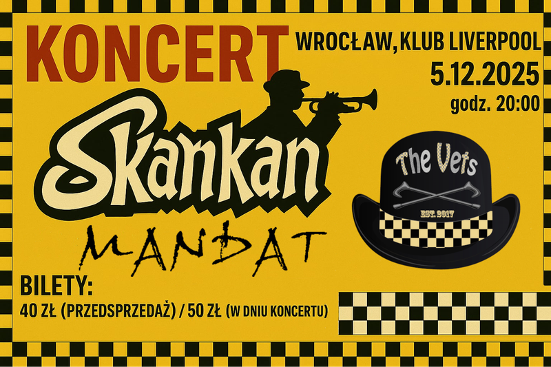 Bilet: Skankan + The Vets + Mandat, 2025.12.05, Wrocław, Klub Liverpool