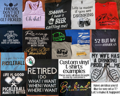 Custom Vinyl T Shirt