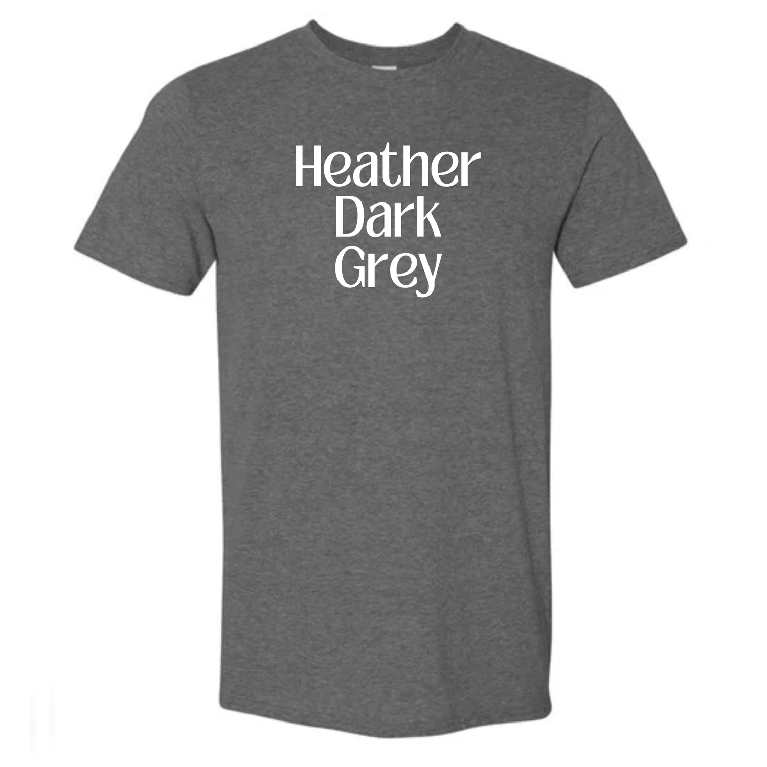 All T-shirt colors available (subject to change if unavailable from vendors)