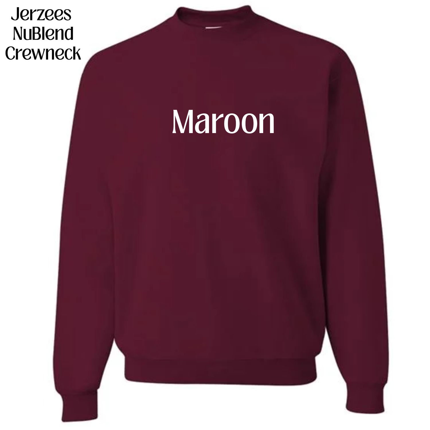 All Crewneck Jerzees NuBlend colors available (subject to change if unavailable from vendors)