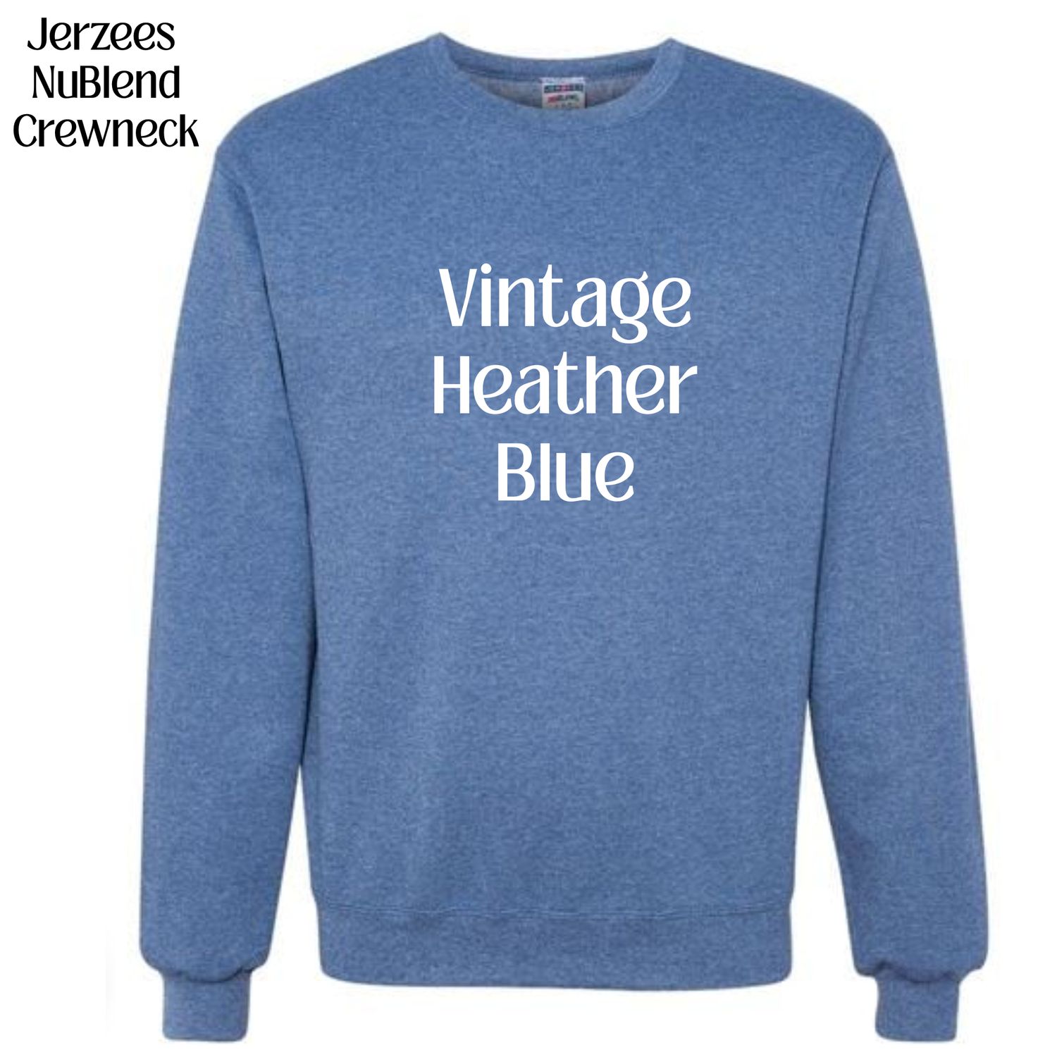 All Crewneck Jerzees NuBlend colors available (subject to change if unavailable from vendors)