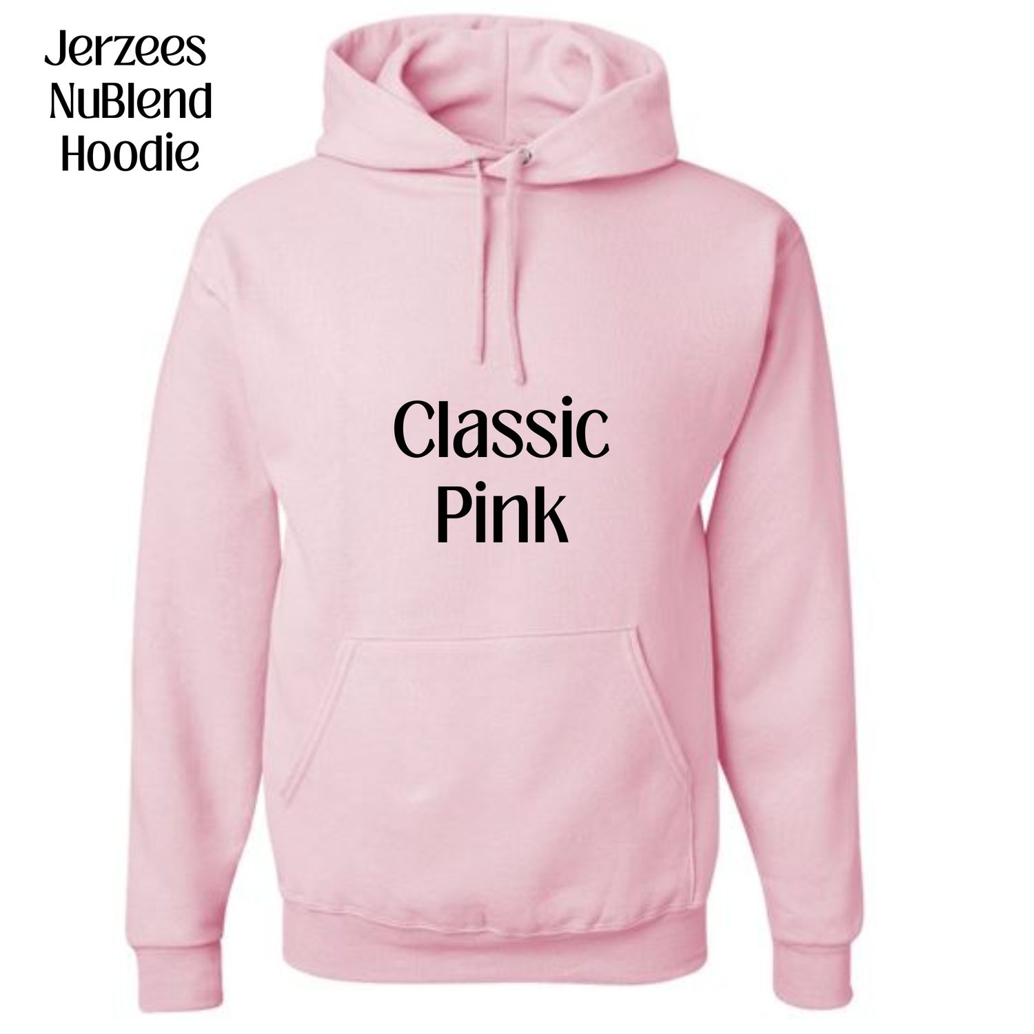 All Hoodie Jerzees NuBlend colors available (subject to change if unavailable from vendors)