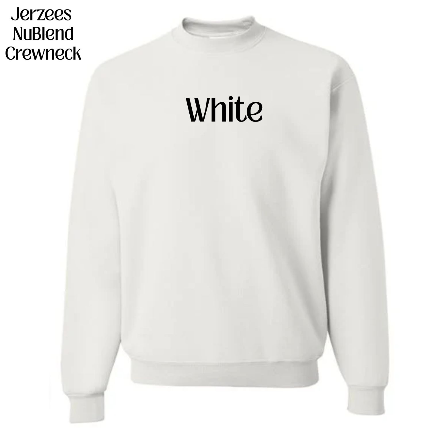 All Crewneck Jerzees NuBlend colors available (subject to change if unavailable from vendors)