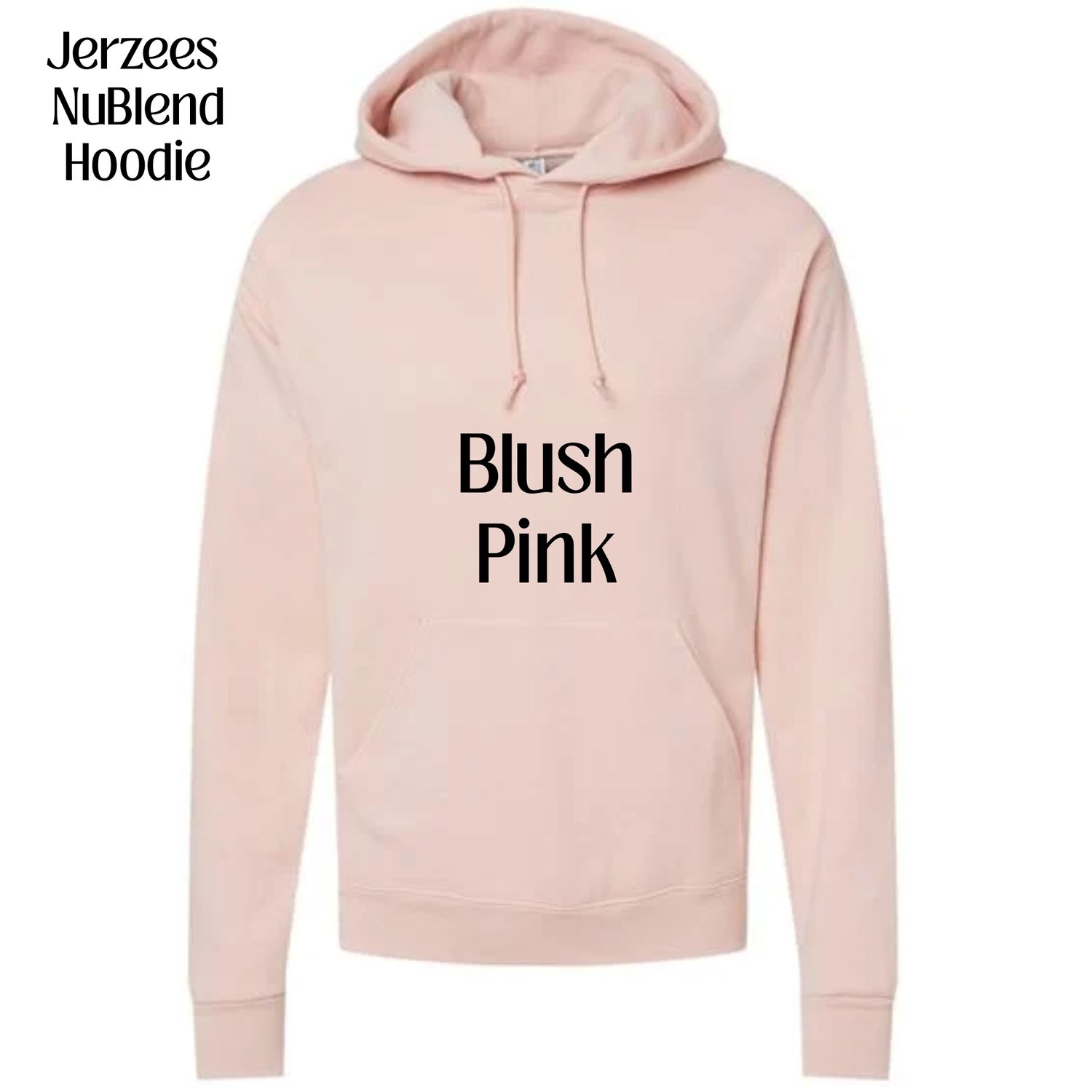 All Hoodie Jerzees NuBlend colors available (subject to change if unavailable from vendors)