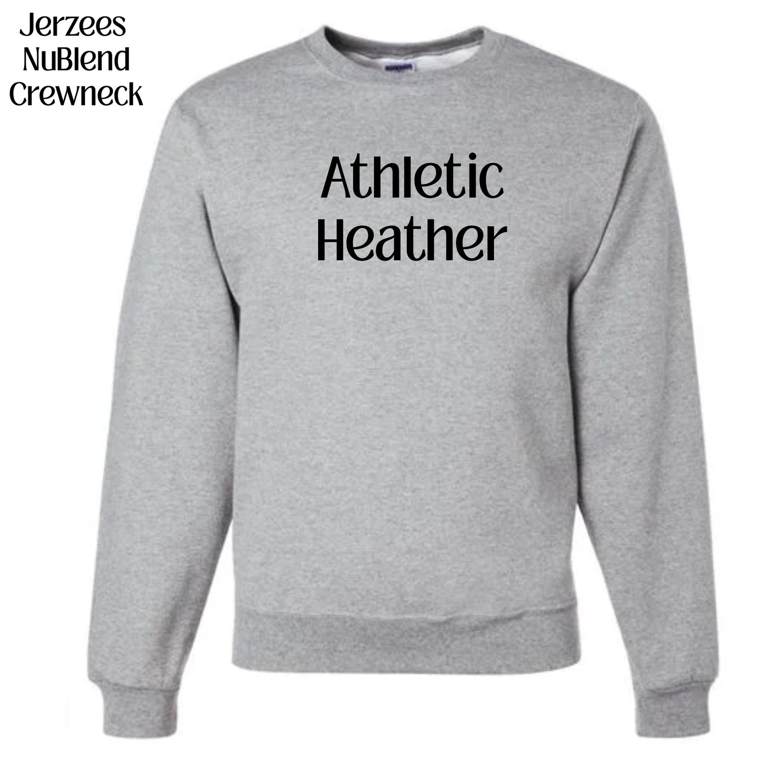 All Crewneck Jerzees NuBlend colors available (subject to change if unavailable from vendors)