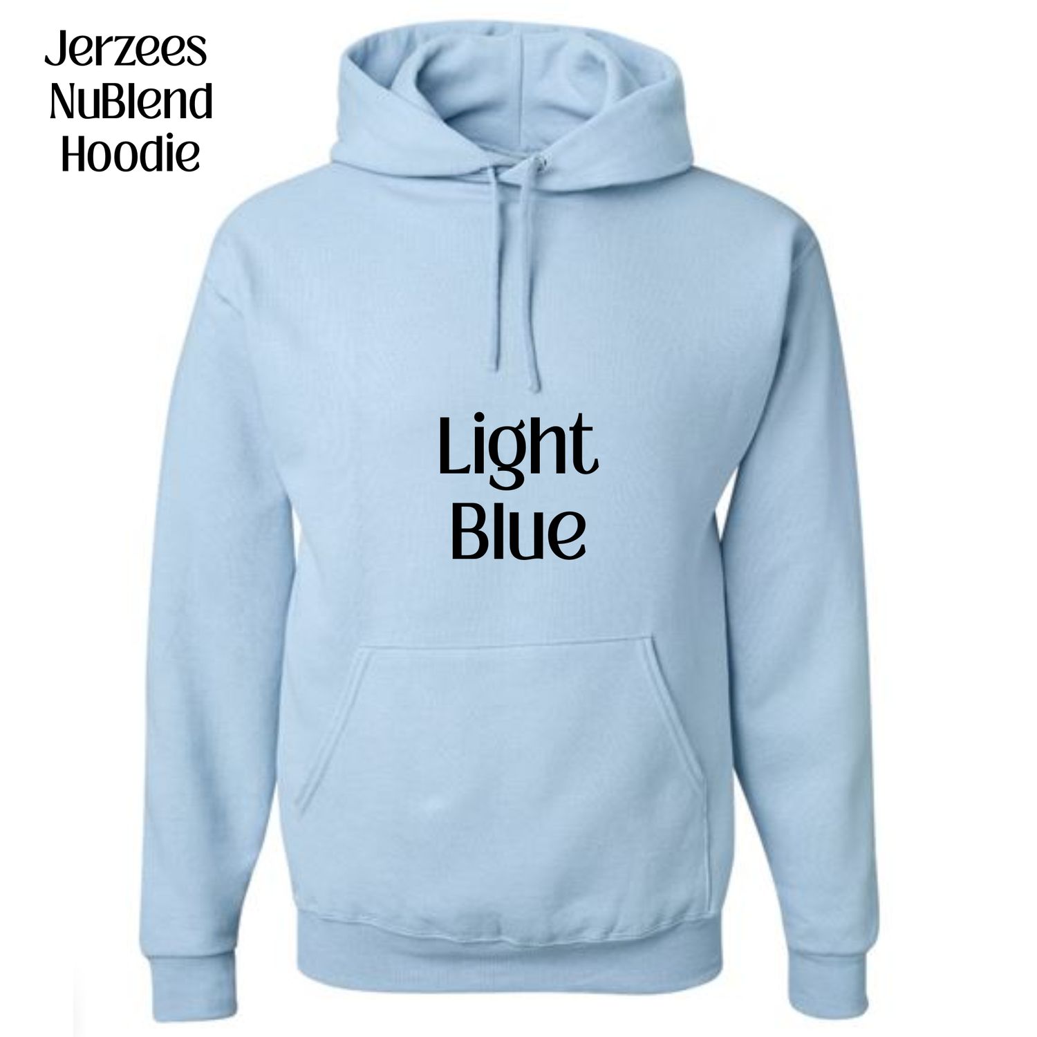 All Hoodie Jerzees NuBlend colors available (subject to change if unavailable from vendors)