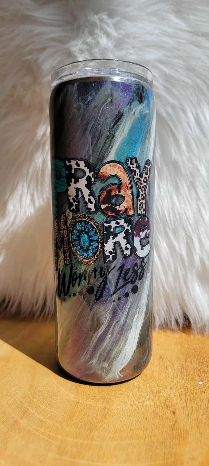 20oz Skinny Pray More Worry Less Milky way with pigment rub