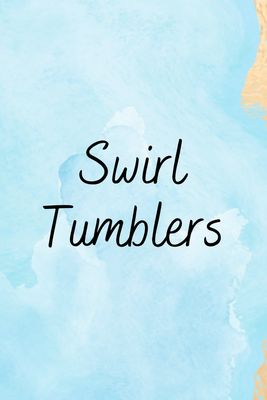 Swirl Tumblers