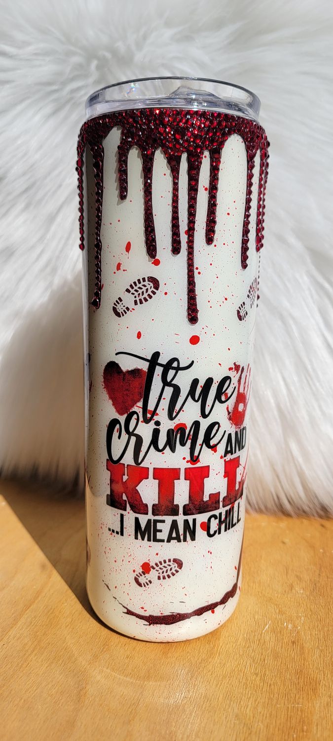 30oz Skinny True Crime with Glass Rhinestone Drip