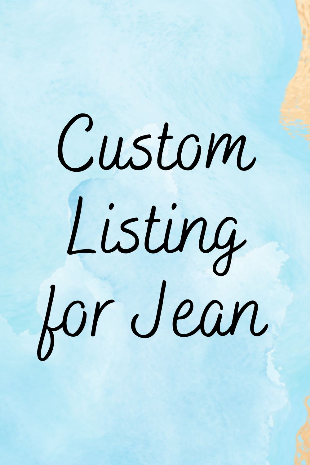 Custom Order for Jean