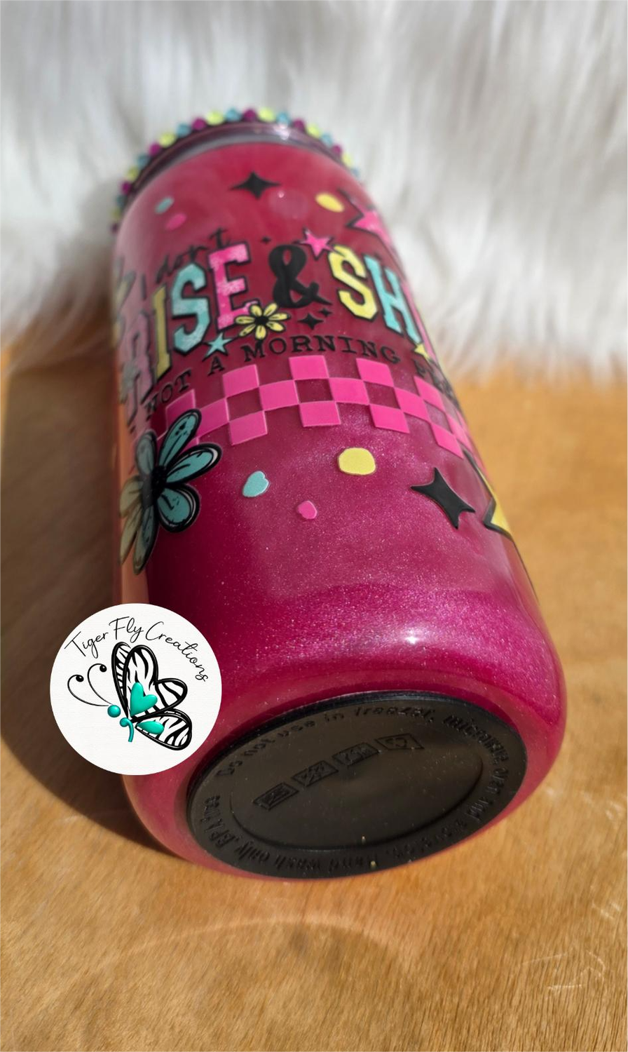 16oz Acrylic Snowglobe with Pink Cateye Effect ~ Rise &amp; Shine Not a morning person