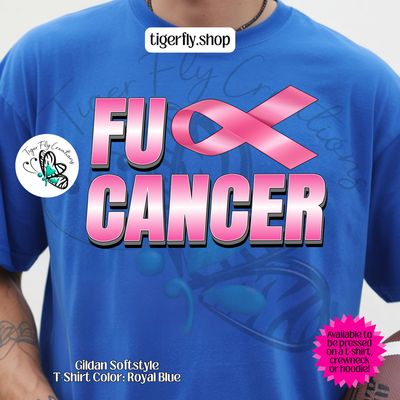 FUCK CANCER Pre-order shirts ~ Breast Cancer Awareness