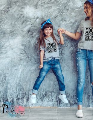 Mom and Daughter Squad