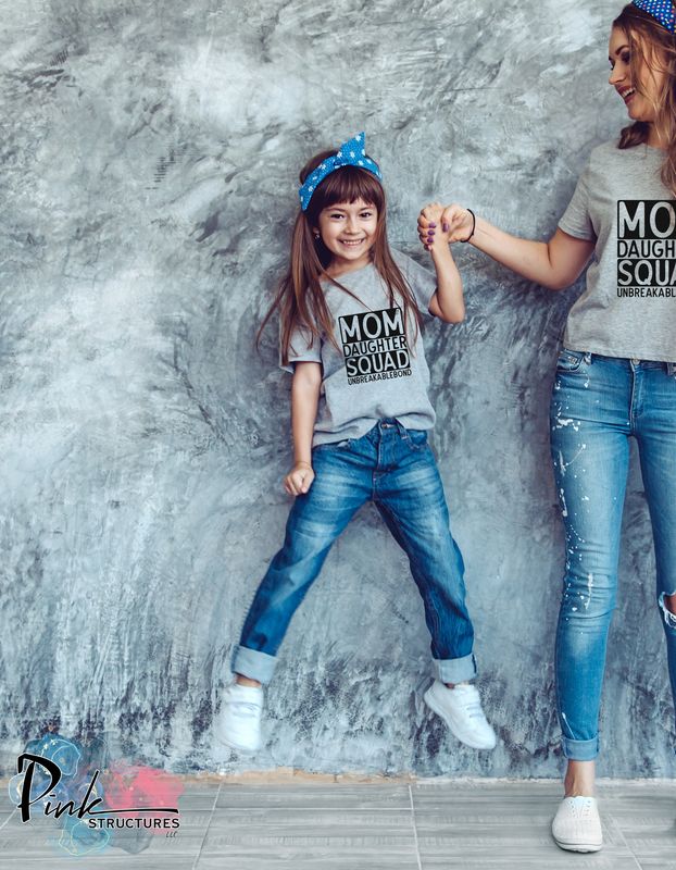 Mom and Daughter Squad Mom and Daughter Squad