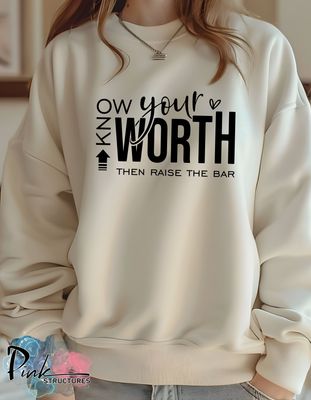 Know your WORTH Know your WORTH