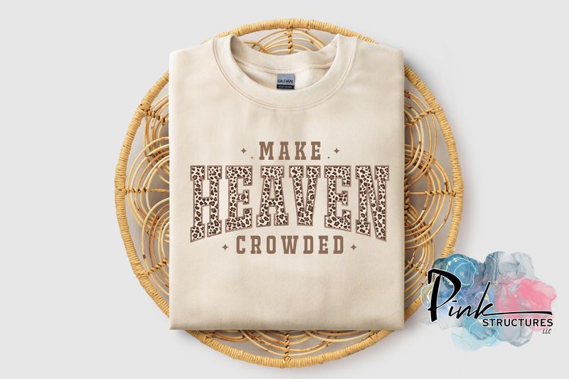 Make Heaven Crowded Make Heaven Crowded