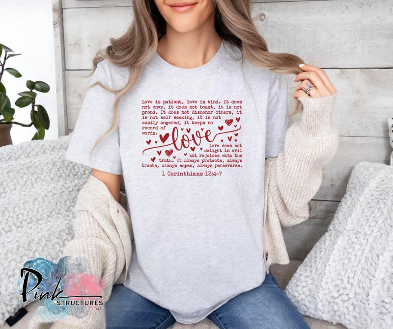 Love Is Patient Tee shirt – 1 Corinthians 13:4–7 Love Is Patient Tee shirt – 1 Corinthians 13:4–7