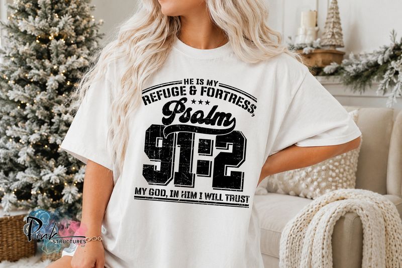 Psalms 91:2 Tee Psalms 91:2 Tee