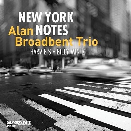 ALAN BROADBENT TRIO - New York Notes