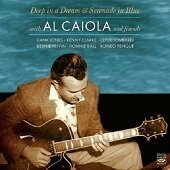AL CAIOLA - Deep In A Dream & Serenade In Blue