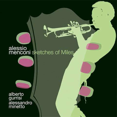 Alessio Menconi - Sketches Of Miles