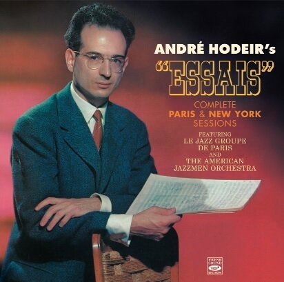 ANDRE HODEIR'S ESSAIS - Complete Paris & New York Sessions (2cd)