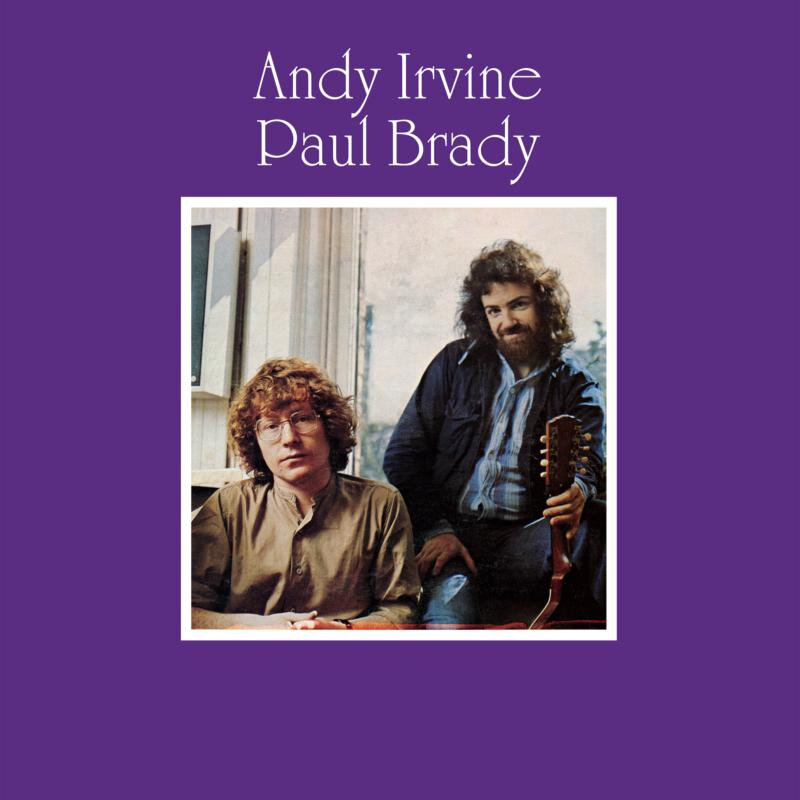 ANDY IRVINE & PAUL BRADY - Andy Irvine & Paul Brady (CD Special Edition)