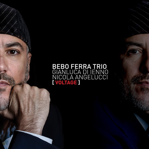 Bebo Ferra Trio - Voltage