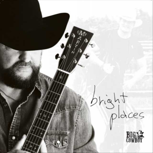 BIG COWBOY - Bright Places