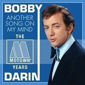 BOBBY DARIN - Another Song On../The Motown Years