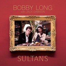 BOBBY LONG WITH JACK DAWSON - Sultans