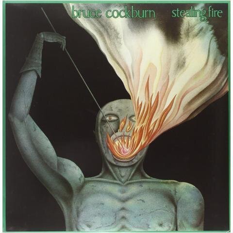 BRUCE COCKBURN (LP)-Stealing Fire