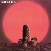 CACTUS - Cactus (LP 180GR.)