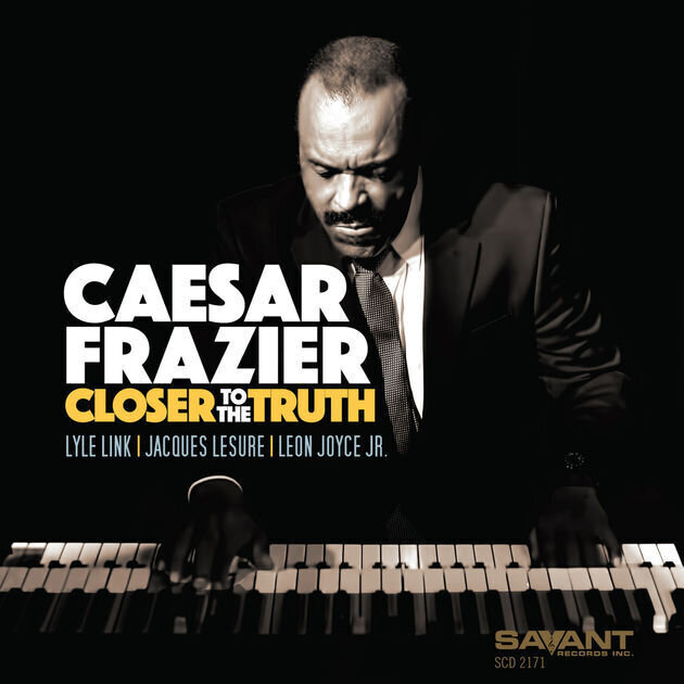 CAESAR FRAZIER - Closer To The Truth