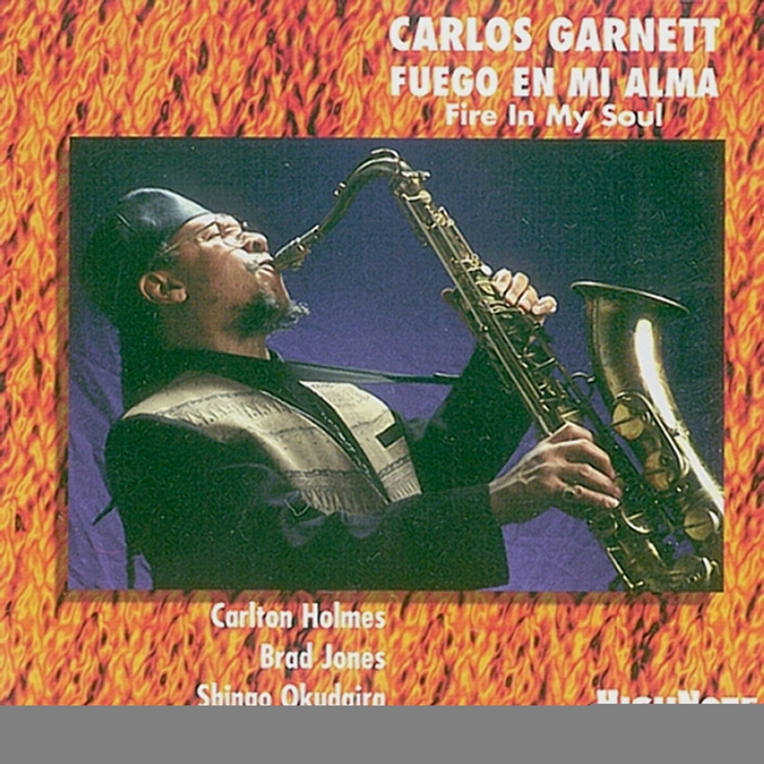 CARLOS GARNETT - Fuego En Mi Alma