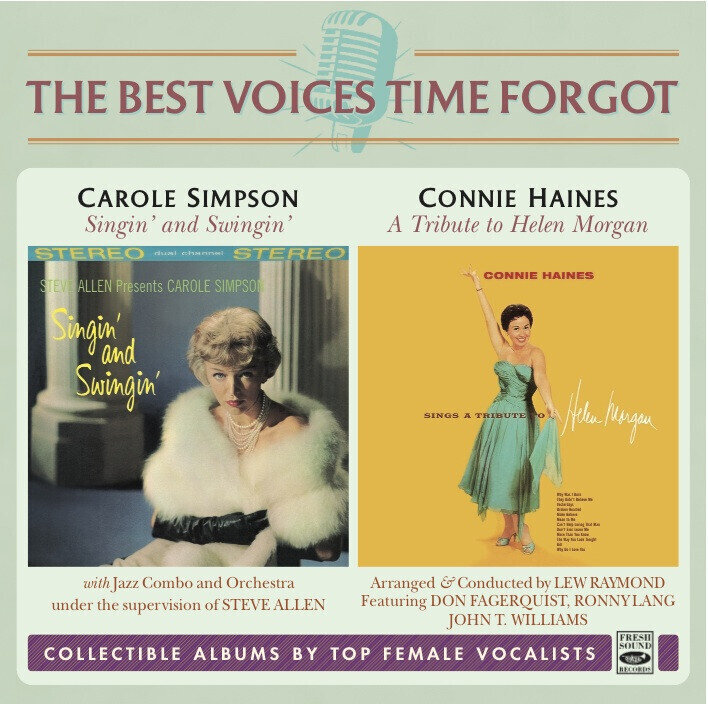 CAROLE SIMPSON / CONNIE HAINES - The Best Voices Time Forgot (2 Lp in 1 Cd)