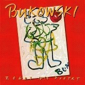 CHARLES BUKOWSKY - Reads His Poetry (LP ROSSO)